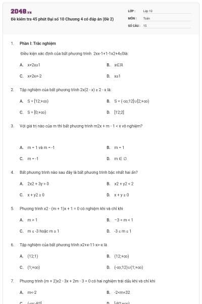 Đề kiểm tra 45 phút Đại số 10 Chương 4 có đáp án (Đề 2)