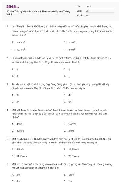 10 câu Trắc nghiệm Ba định luật Niu-tơn có đáp án (Thông hiểu)