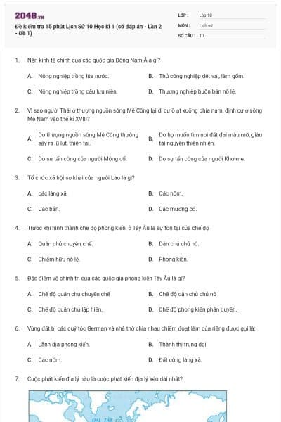 Đề kiểm tra 15 phút Lịch Sử 10 Học kì 1 (có đáp án - Lần 2 - Đề 1)