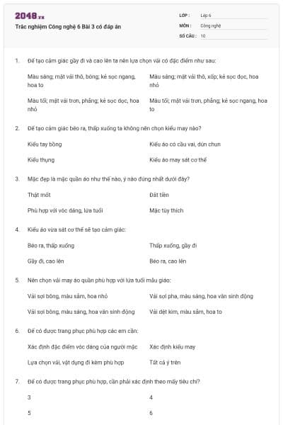 Trắc nghiệm Công nghệ 6 Bài 3 có đáp án