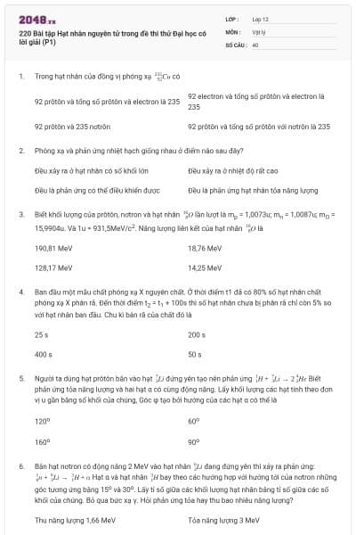 220 Bài tập Hạt nhân nguyên tử trong đề thi thử Đại học có lời giải (P1)