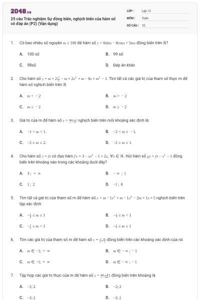 25 câu Trắc nghiệm Sự đồng biến, nghịch biến của hàm số có đáp án (P2) (Vận dụng)