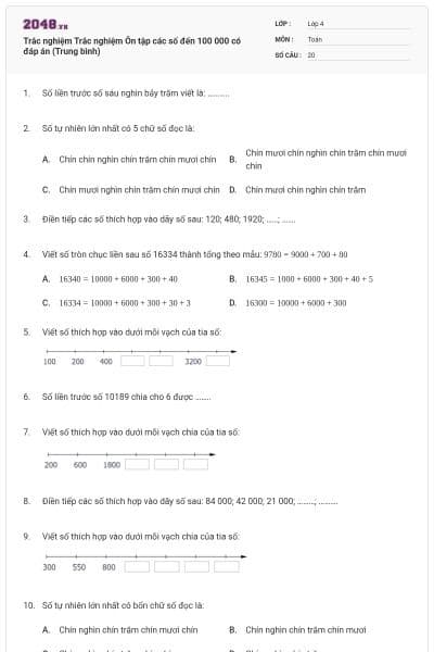 Trắc nghiệm Trắc nghiệm Ôn tập các số đến 100 000 có đáp án (Trung bình)