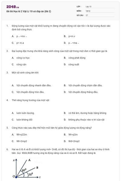 Đề thi Học kì 2 Vật Lí 10 có đáp án (Đề 2)