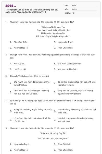 Trắc nghiệm Lịch Sử 8 Bài 30 (có đáp án): Phong trào yêu nước chống Pháp từ đầu thế kỉ XX đến 1918