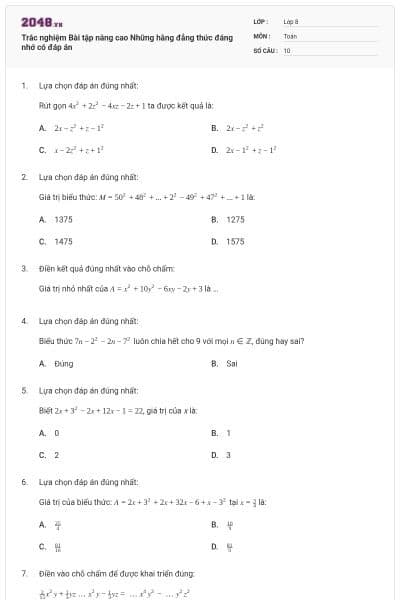 Trắc nghiệm Bài tập nâng cao Những hằng đẳng thức đáng nhớ có đáp án