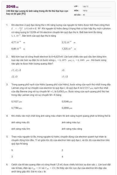 240 Bài tập Lượng tử ánh sáng trong đề thi thử Đại học cực hay có lời giải (P2)