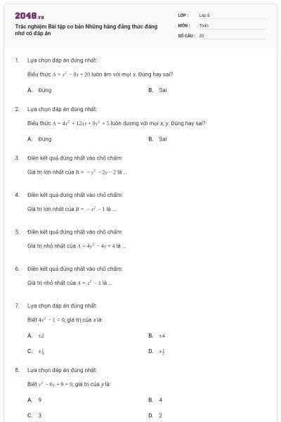 Trắc nghiệm Bài tập cơ bản Những hằng đẳng thức đáng nhớ có đáp án