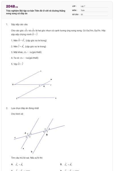 Trắc nghiệm Bài tập cơ bản Tiên đề Ơ-clit về đường thẳng song song có đáp án