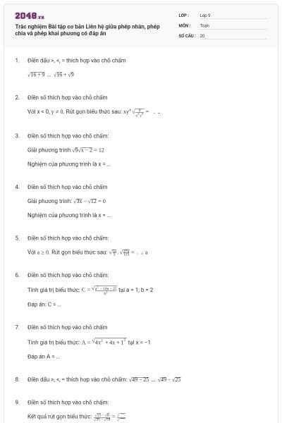 Trắc nghiệm Bài tập cơ bản Liên hệ giữa phép nhân, phép chia và phép khai phương có đáp án