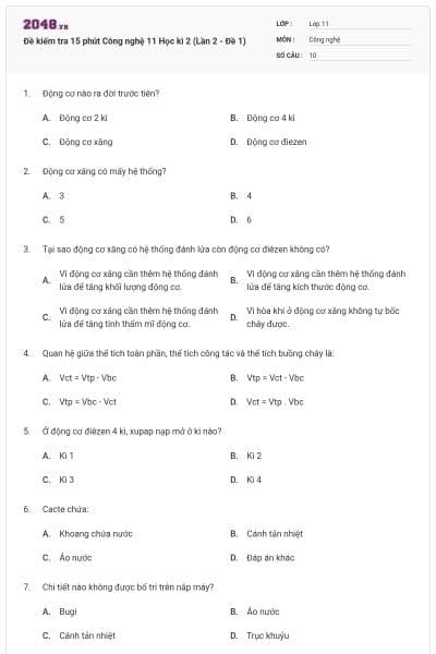 Đề kiểm tra 15 phút Công nghệ 11 Học kì 2 (Lần 2 - Đề 1)