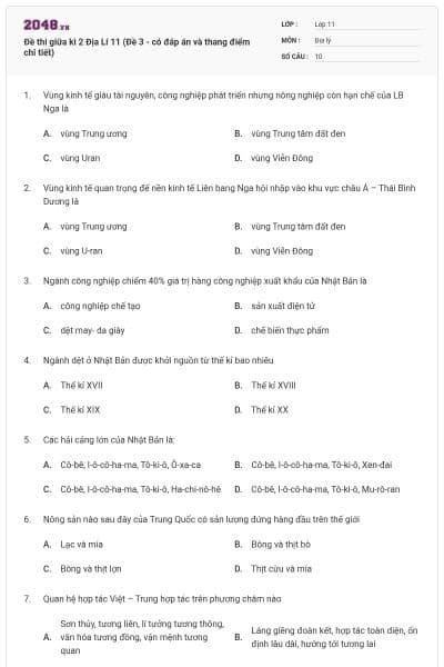 Đề thi giữa kì 2 Địa Lí 11 (Đề 3 - có đáp án và thang điểm chi tiết)
