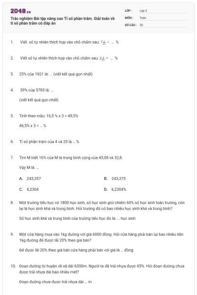 Trắc nghiệm Bài tập nâng cao Tỉ số phần trăm. Giải toán về tỉ số phần trăm có đáp án