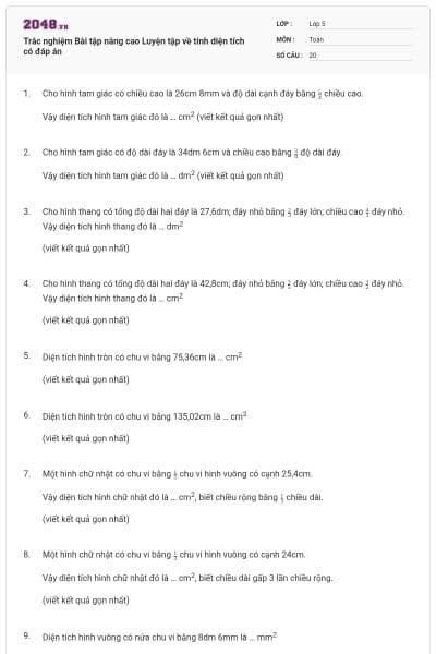 Trắc nghiệm Bài tập nâng cao Luyện tập về tính diện tích có đáp án