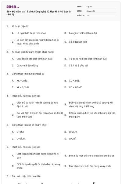 Bộ 4 Đề kiểm tra 15 phút Công nghệ 12 Học kì 1 (có đáp án - Đề 1)