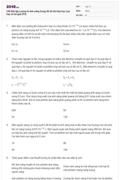 240 Bài tập Lượng tử ánh sáng trong đề thi thử Đại học cực hay có lời giải (P4)