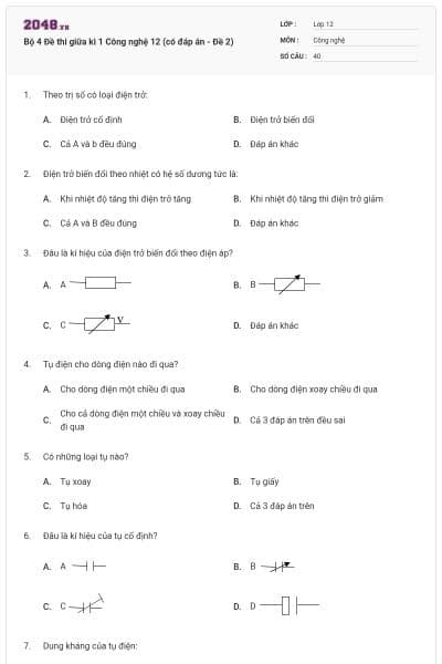 Bộ 4 Đề thi giữa kì 1 Công nghệ 12 (có đáp án - Đề 2)