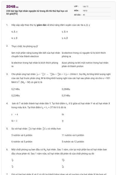 220 bài tập Hạt nhân nguyên tử trong đề thi thử Đại học có lời giải(P2)