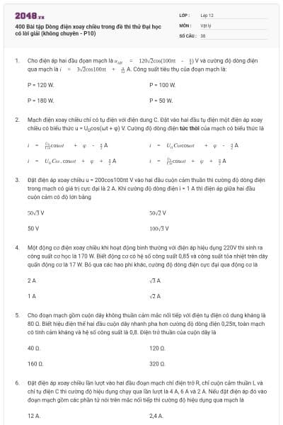 400 Bài tập Dòng điện xoay chiều trong đề thi thử Đại học có lời giải (không chuyên - P10)