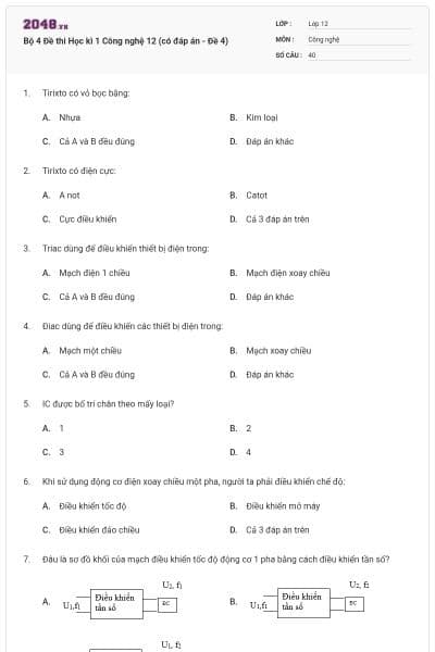 Bộ 4 Đề thi Học kì 1 Công nghệ 12 (có đáp án - Đề 4)