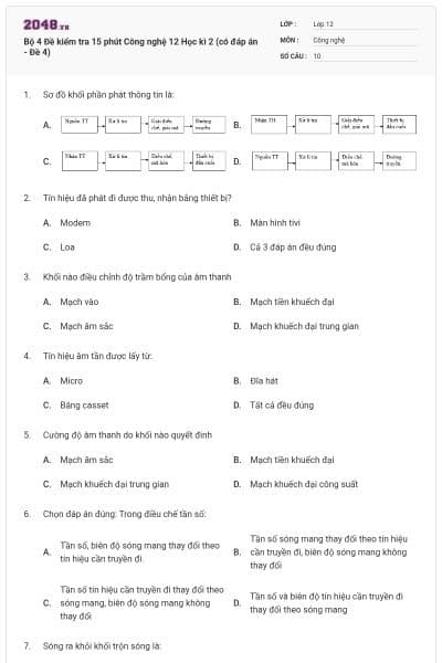 Bộ 4 Đề kiểm tra 15 phút Công nghệ 12 Học kì 2 (có đáp án - Đề 4)