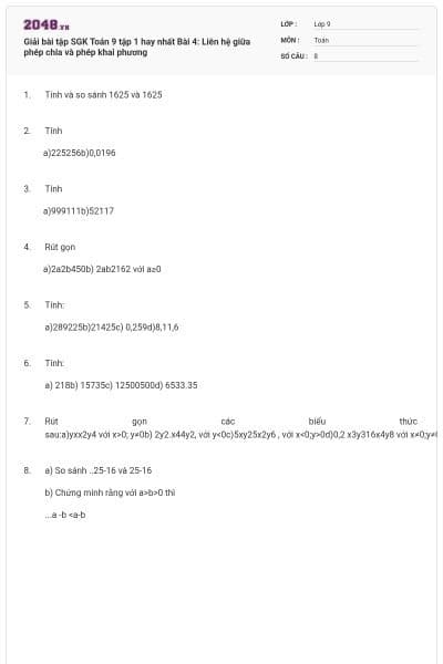 Giải bài tập SGK Toán 9 tập 1 hay nhất Bài 4: Liên hệ giữa phép chia và phép khai phương