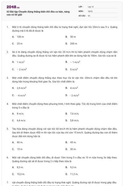 63 Bài tập Chuyển động thẳng biến đổi đều cơ bản, nâng cao có lời giải