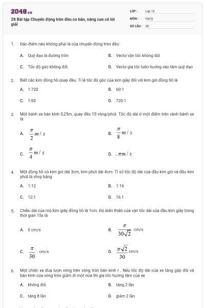 28 Bài tập Chuyển động tròn đều cơ bản, nâng cao có lời giải