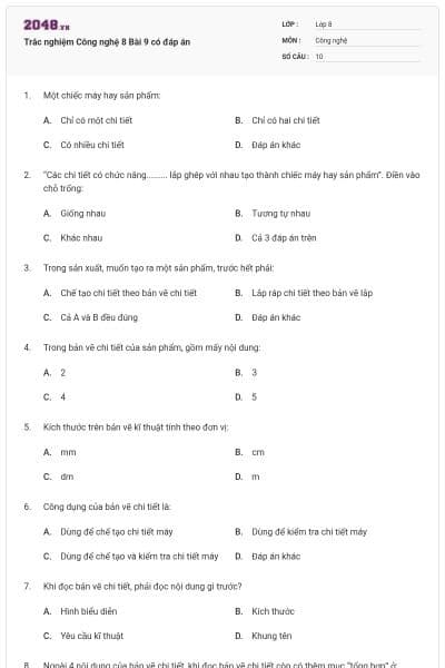 Trắc nghiệm Công nghệ 8 Bài 9 có đáp án