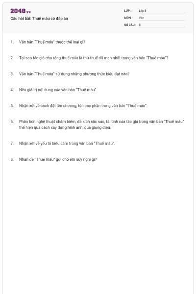 Câu hỏi bài: Thuế máu có đáp án