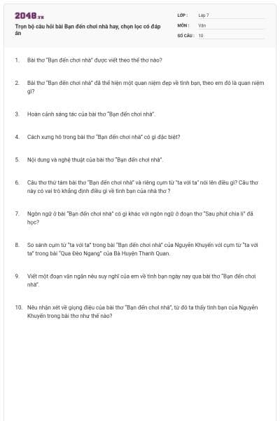 Trọn bộ câu hỏi bài Bạn đến chơi nhà hay, chọn lọc có đáp án