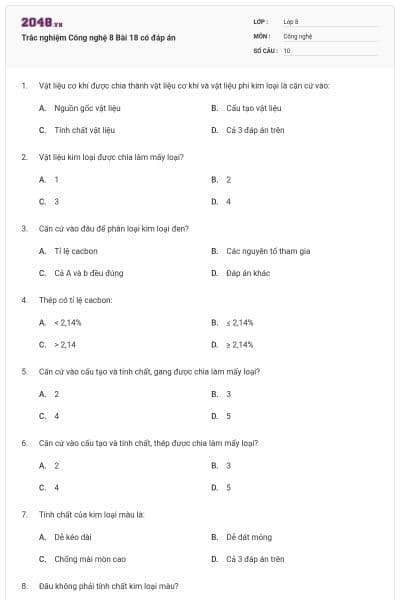 Trắc nghiệm Công nghệ 8 Bài 18 có đáp án