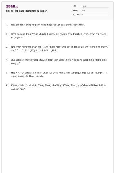 Câu hỏi bài: Động Phong Nha có đáp án