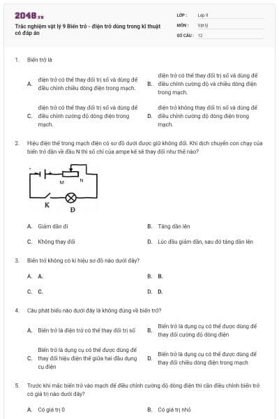 Trắc nghiệm vật lý 9 Biến trở - điện trở dùng trong kĩ thuật có đáp án