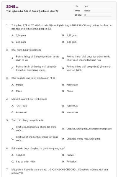 Trắc nghiệm bài 54 ( có đáp án) polime ( phần 2)