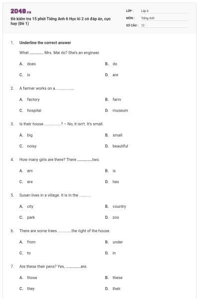 Đề kiểm tra 15 phút Tiếng Anh 6 Học kì 2 có đáp án, cực hay (Đề 1)