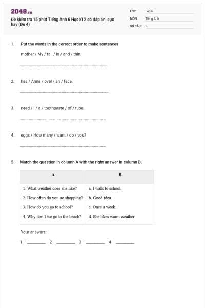 Đề kiểm tra 15 phút Tiếng Anh 6 Học kì 2 có đáp án, cực hay (Đề 4)