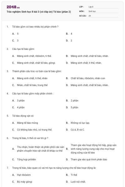 Trắc nghiệm Sinh học 8 bài 3 (có đáp án) Tế bào (phần 2)