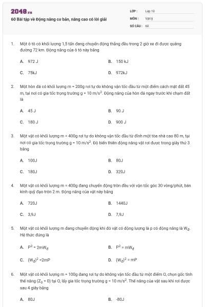 60 Bài tập về Động năng cơ bản, nâng cao có lời giải
