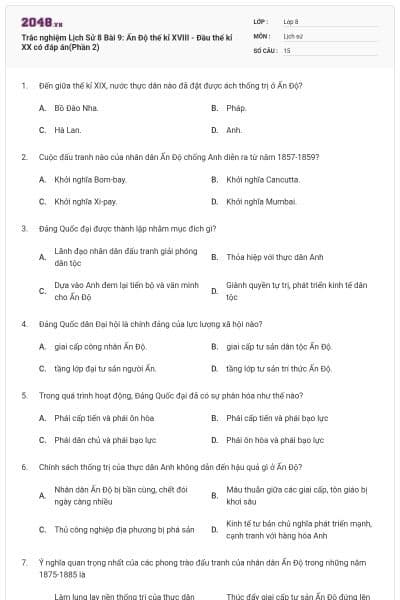 Trắc nghiệm Lịch Sử 8 Bài 9: Ấn Độ thế kỉ XVIII - Đầu thế kỉ XX có đáp án(Phần 2)