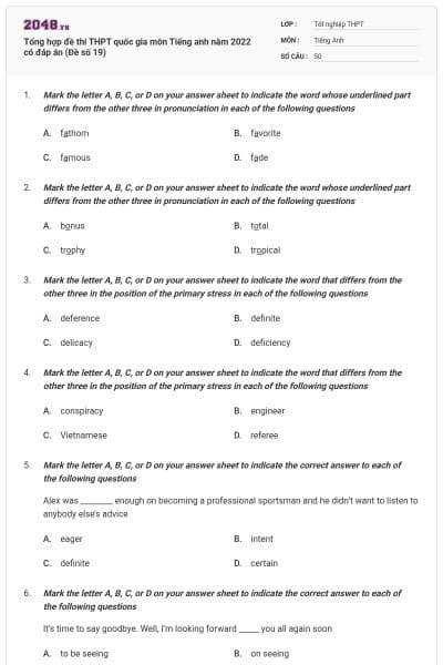 Tổng hợp đề thi THPT quốc gia môn Tiếng anh năm 2022 có đáp án (Đề số 19)