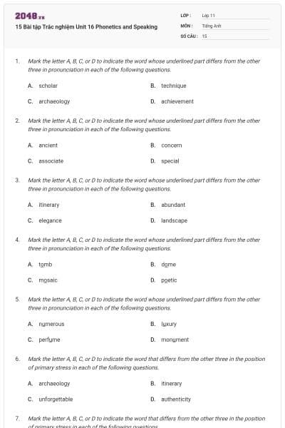 15 Bài tập Trắc nghiệm Unit 16 Phonetics and Speaking