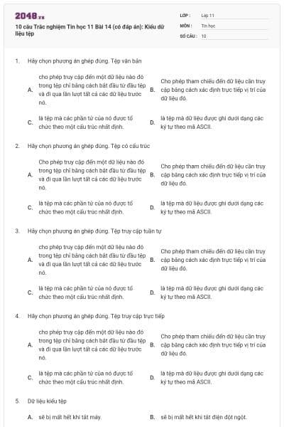 10 câu Trắc nghiệm Tin học 11 Bài 14 (có đáp án): Kiểu dữ liệu tệp