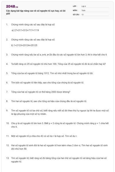 Các dạng bài tập nâng cao về số nguyên tố cực hay, có lời giải