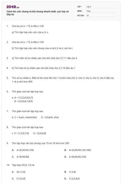 Cách tìm ước chung và bội chung nhanh nhất, cực hay có đáp án