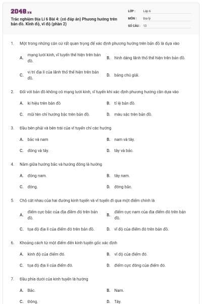 Trắc nghiệm Địa Lí 6 Bài 4: (có đáp án) Phương hướng trên bản đồ. Kinh độ, vĩ độ (phần 2)
