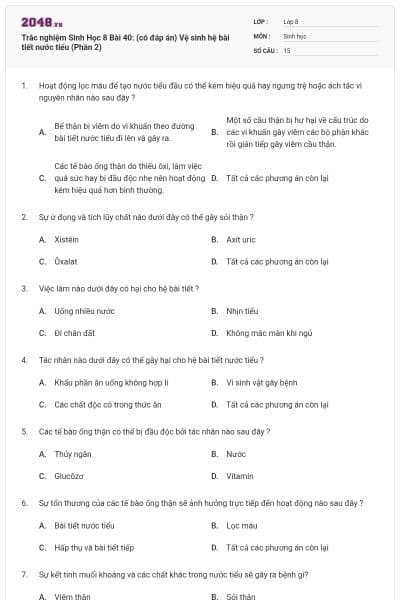 Trắc nghiệm Sinh Học 8 Bài 40: (có đáp án) Vệ sinh hệ bài tiết nước tiểu (Phần 2)
