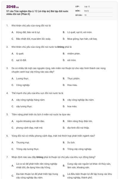57 câu Trắc nghiệm Địa Lí 12 (có đáp án) Bài tập đất nước nhiều đồi núi (Phần II)