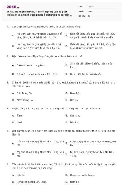 16 câu Trắc nghiệm Địa Lí 12: (có đáp án) Vấn đề phát triển kinh tế, an ninh quốc phòng ở biển Đông và các đảo, quần đảo