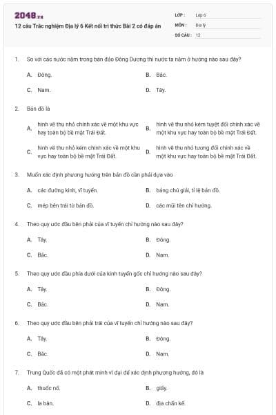 12 câu Trắc nghiệm Địa lý 6 Kết nối tri thức Bài 2 có đáp án